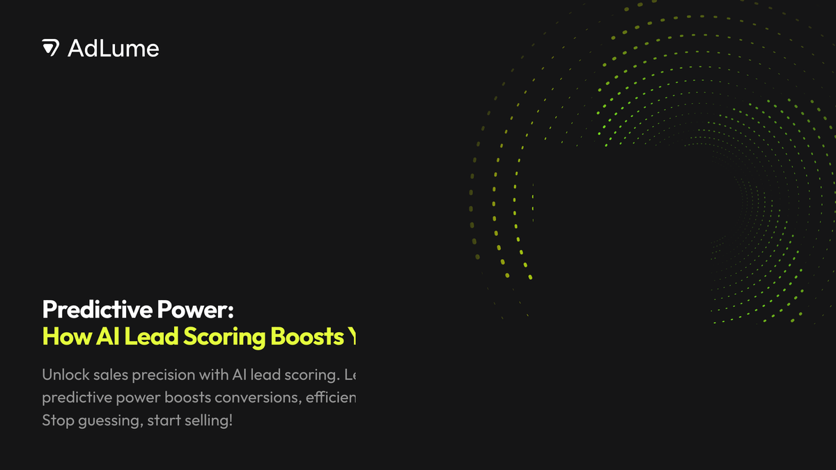 Predictive Power: How AI Lead Scoring Boosts Your Sales Funnel, AdLume