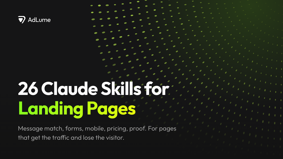 Dark cover reading 26 Claude Skills for Landing Pages, with the AdLume dot field texture.