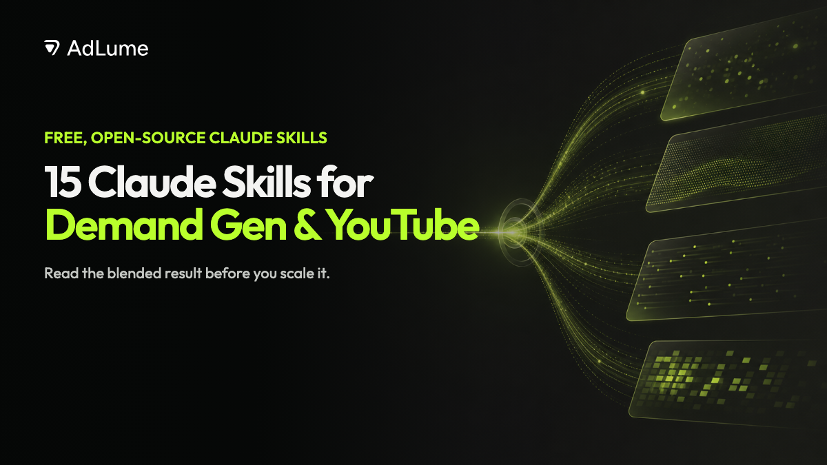 15 Claude Skills for Demand Gen and YouTube